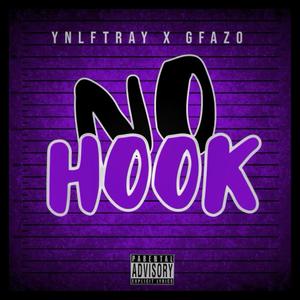 No Hook (feat. Ynlftray) (Explicit)