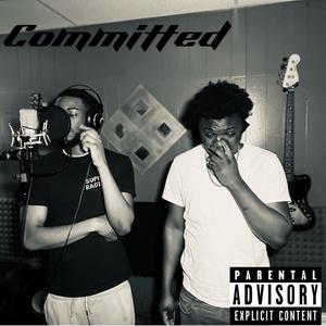 Committed (feat. 19 Riley) (Explicit)