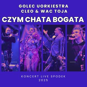 Czym chata bogata (Live)