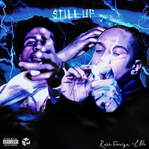 Still up (Explicit)