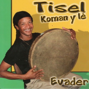 Koman y lé - Evader