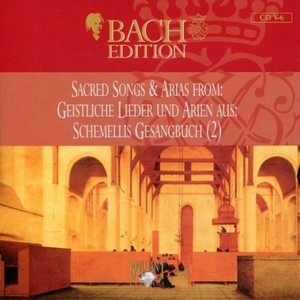 Bach: Sacred Songs and Arias from: Schmellis Gesangbuch (2)