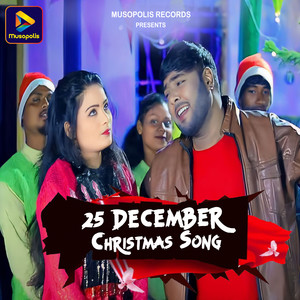 25 DECEMBER Christmas Song