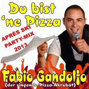 Du bist 'ne Pizza (Après Ski Party-Mix 2013)