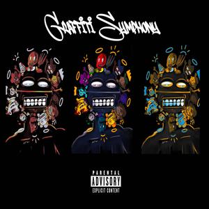 Graffitti Symphony (Explicit)