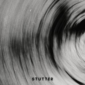 Stutter (feat. CAIRO!) [Explicit]