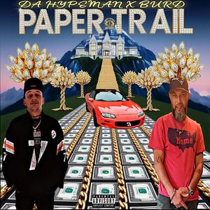 Paper Trail (feat. Burd) [Explicit]