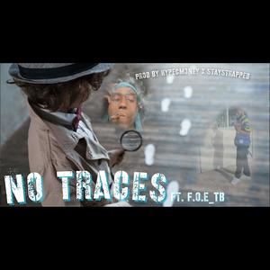 No Traces(feat. F.O.E_TB) (Explicit)