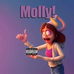 MOLLY! (feat. BrayBray & SL4YER) (Explicit)