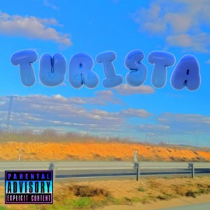 Turista (Explicit)