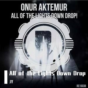 All of the Lights Down Drop