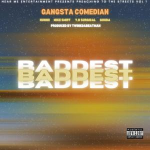 Baddest (feat. Mike Smiff, Gouda, Y.B Surgical & Hunnii) [Explicit]