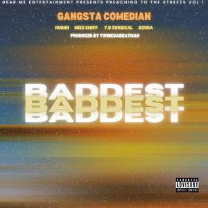 Baddest (feat. Mike Smiff, Gouda, Y.B Surgical & Hunnii) (Explicit)