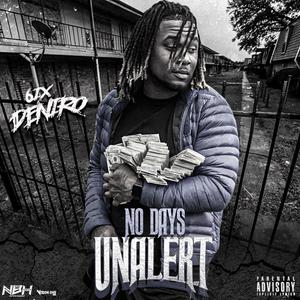 No Days Unalert (Explicit)