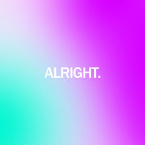 Alright (Explicit)