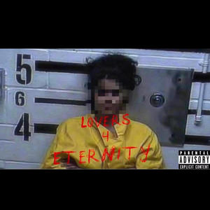 Lovers 4 Eternity (Explicit)