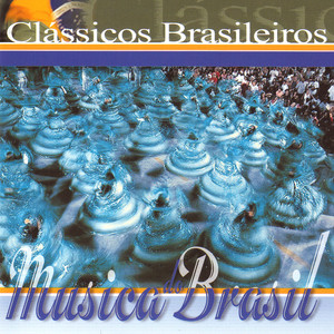 Música do Brasil. Clássicos Brasileiros