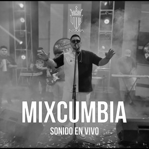 MIXCUMBIA (En Vivo)