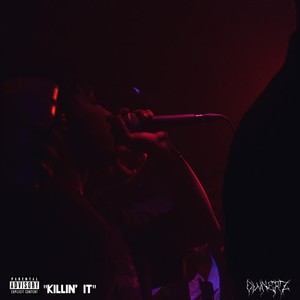 Killin' It (Explicit)