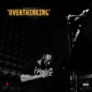 Overthinking (Explicit)