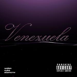 Venezuela (Explicit)