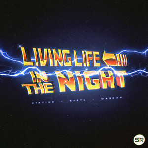 Living Life, in the Night (Explicit)