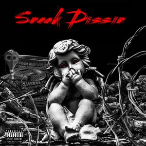 Sneak Dissin'(feat. Kastle) (Explicit)