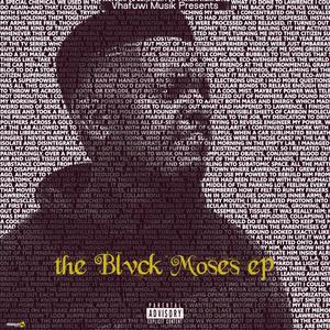 The Blvck Moses