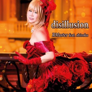 Disillusion (Songs from "Fate/Stay Night" and "Fate/Zero")