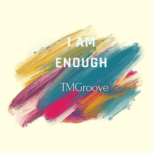 I Am Enough