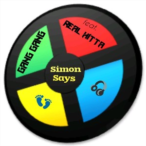 Simon Says(feat. Real Hitta) (Explicit)