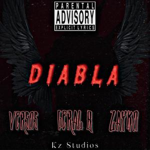 DIABLA (feat. Mc Versos, Geral B & Zayko) (Explicit)