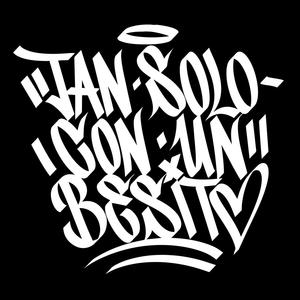 Tan Solo Con un Besito (Explicit)