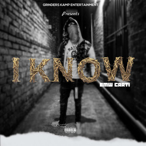 I Know (Explicit)