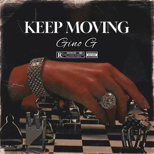 Keep Moving (Explicit)