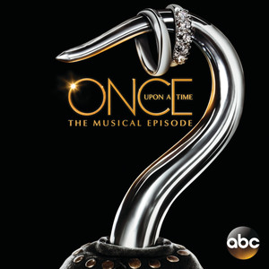 Once Upon a Time: The Musical Episode (Original Television Soundtrack) (童话镇 第六季 电视剧原声带)