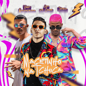 Macetinho na Tchuca (Explicit)