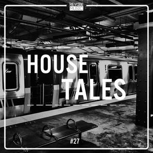 House Tales, Vol. 27