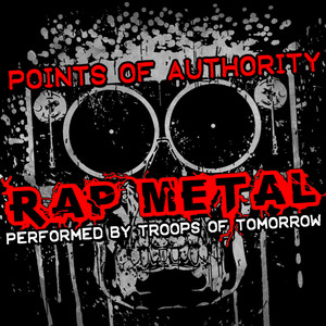 Points Of Authority: Rap Metal