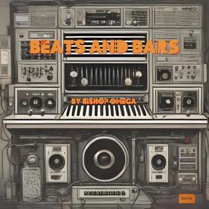 BEATS AND BARS (Explicit)