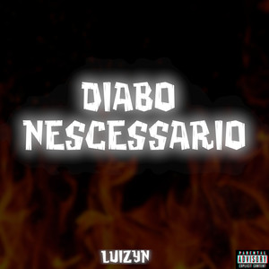 Diabo Necessário (Explicit)