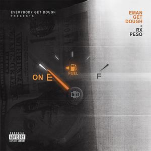 On E(feat. Rx Peso) (Explicit)