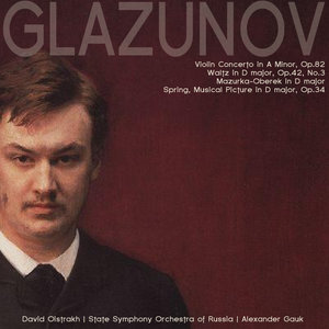 Glazunov: Violin Concerto in A minor, Op.82, etc.