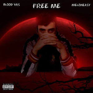 Free Me (Explicit)
