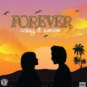 Forever (feat. Ransom Beatz) [Explicit]