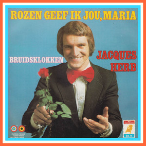 Rozen Geef Ik Jou, Maria / Bruidsklokken