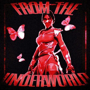 FROM THE UNDERWORLD (Explicit)