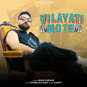 Vilayati Note (feat. Gaiphy & Khare Ala Gopi)