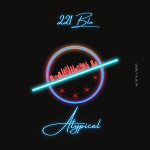 Atypical (feat. Buk of Psychodrama) (Explicit)