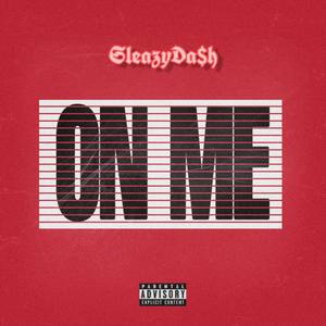 On Me (Explicit)